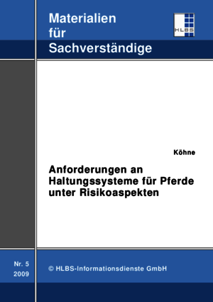 Anforderungen an Haltungssysteme für Pferde unter Risikoaspekten