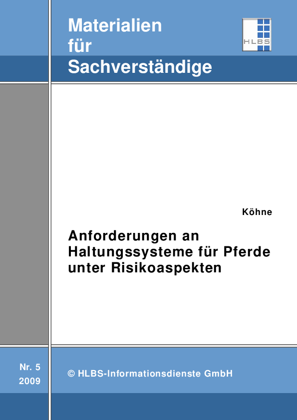 Anforderungen an Haltungssysteme für Pferde unter Risikoaspekten