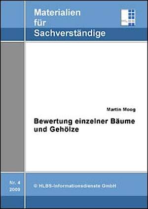 Moog_Bewertung einzelner Bäume und Gehölze