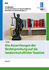 Cover von Die Auswirkungen der Rechtsprechung auf die landwirtschaftliche Taxation / Heft 190